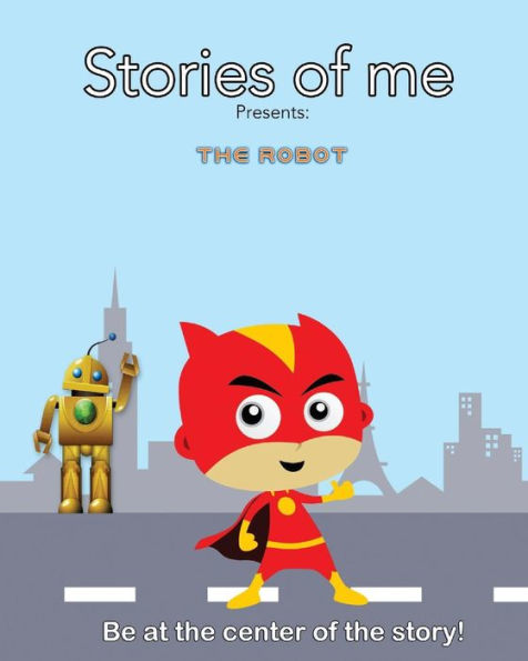 Stories Of Me: Be At The Center Of The Story!