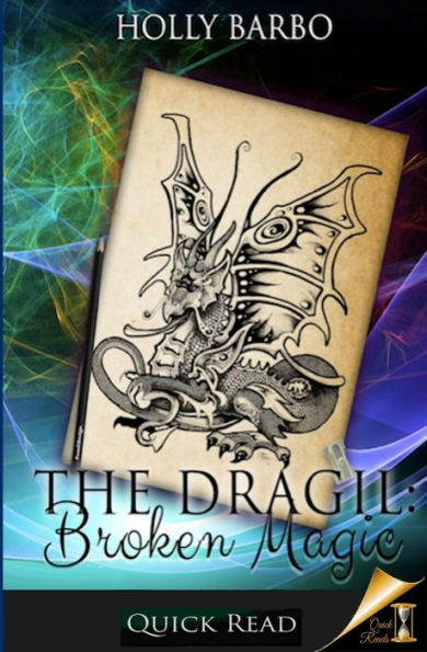 The Dragil: Broken Magic