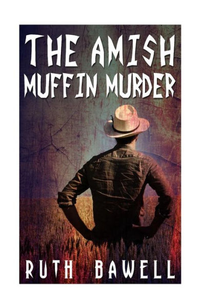 The Amish Muffin Murder (Amish Mystery And Suspense)