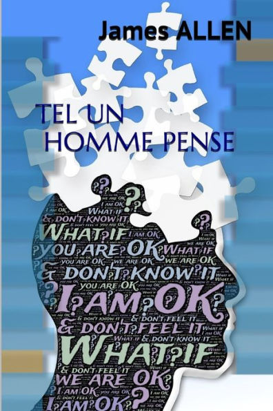 Tel Un Homme Pense (James Allen) (French Edition)