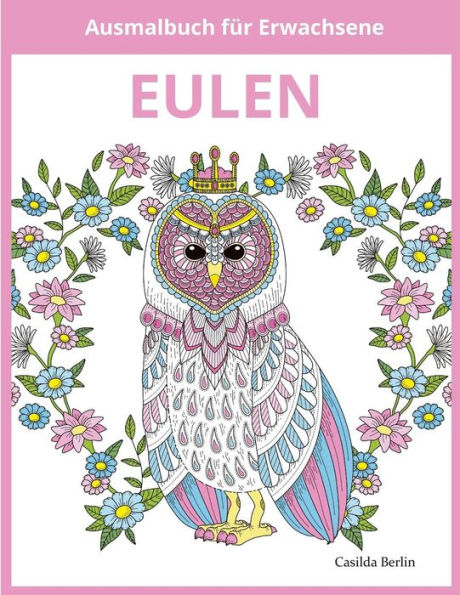 Eulen - Ausmalbuch Für Erwachsene (German Edition)