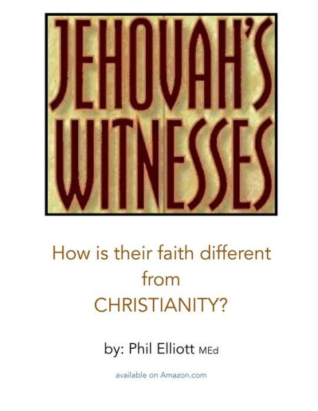 Jehovah's Witnesses: How Is Their Faith Different From Christianity?
