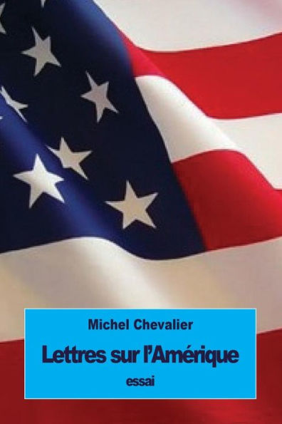 Lettres Sur L'AmErique (French Edition)