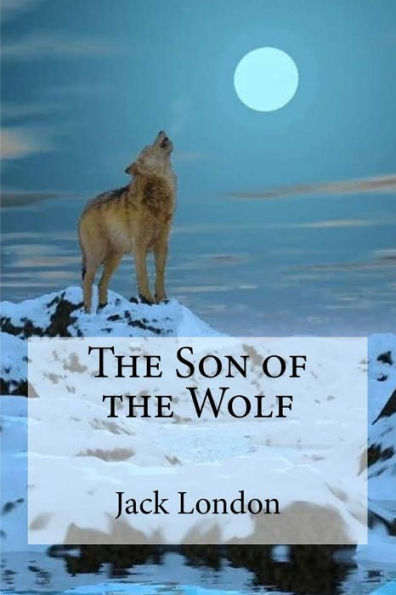 The Son Of The Wolf - 9781533636171