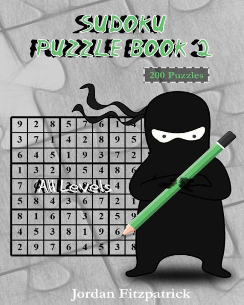 Sudoku Puzzle Book 2 All Levels: 200 Sudoku Puzzles - Large Size (Sudoku Puzzles All Levels)