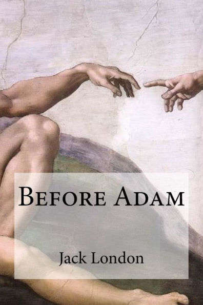 Before Adam - 9781533643407