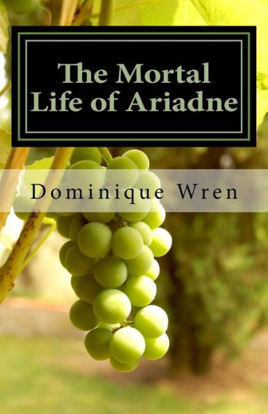 The Mortal Life Of Ariadne