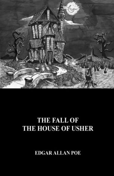 The Fall Of The House Of Usher - 9781533659576