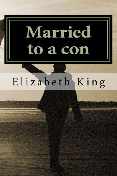 Married To A Con