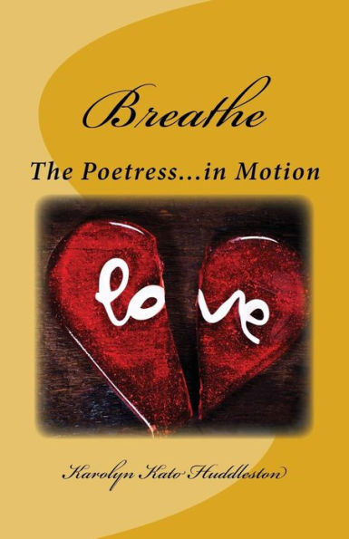 Breathe: The Poetress In Motion