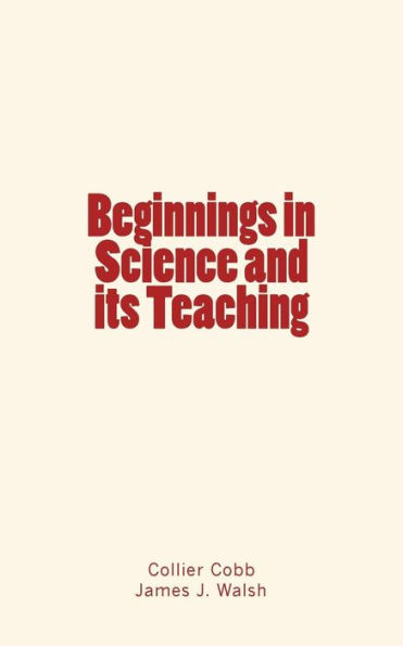 Beginnings In Science And Its Teaching