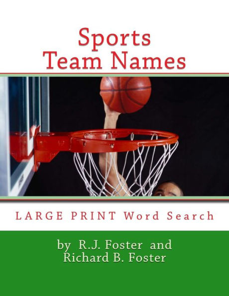 Sports Team Names: Large Print Word Search - 9781533695765