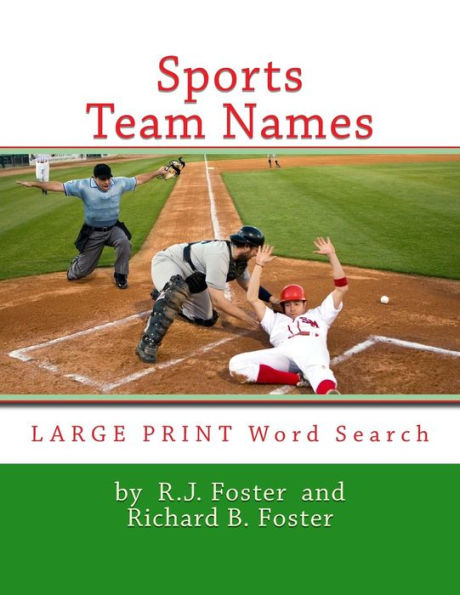 Sports Team Names: Large Print Word Search - 9781533696151