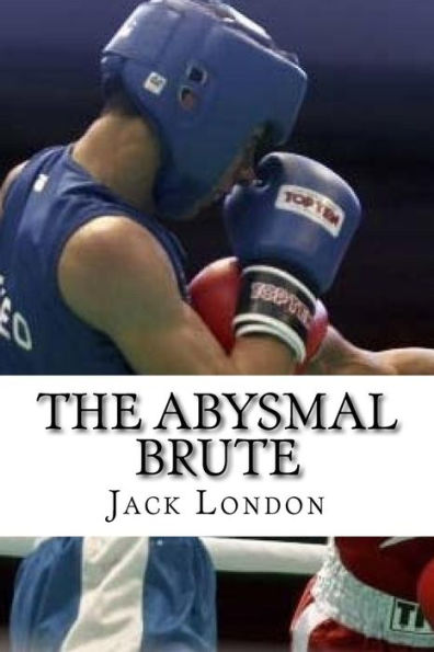 The Abysmal Brute - 9781533699428
