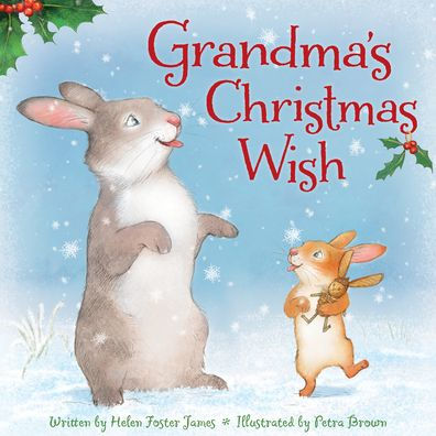 Grandma's Christmas Wish - 9781534110649