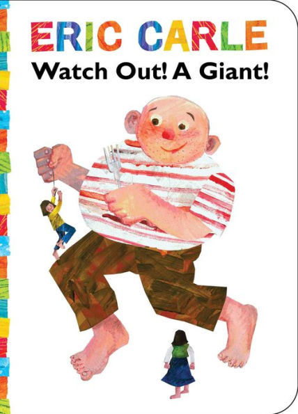 Watch Out! A Giant! (The World Of Eric Carle)