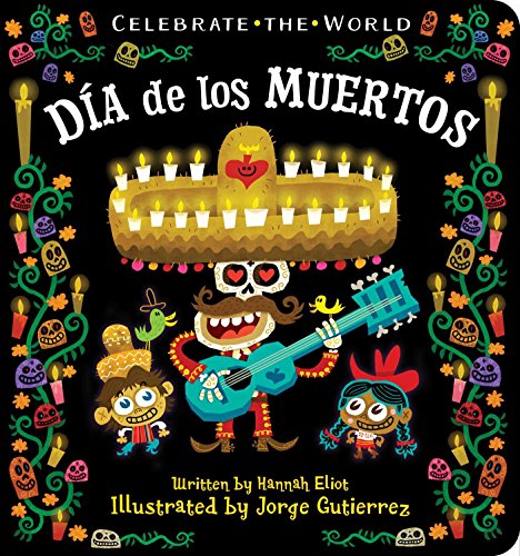 D???A De Los Muertos (Celebrate The World)