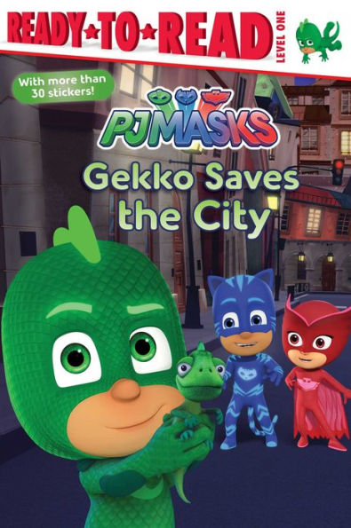 Gekko Saves The City: Ready-To-Read Level 1 (Pj Masks)