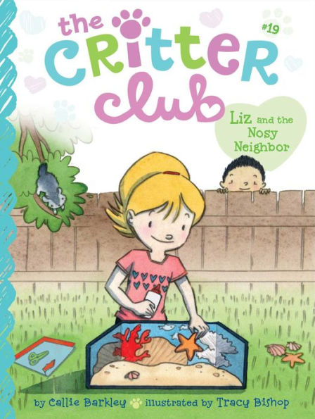 Liz And The Nosy Neighbor (19) (The Critter Club)