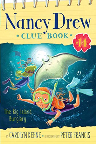The Big Island Burglary (14) (Nancy Drew Clue Book)