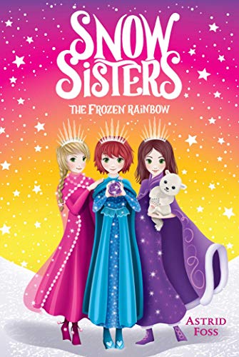 The Frozen Rainbow (3) (Snow Sisters) - 9781534443549