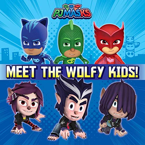 Meet The Wolfy Kids! (Pj Masks)