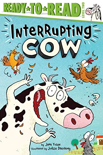 Interrupting Cow: Ready-to-Read Level 2 - 9781534454231