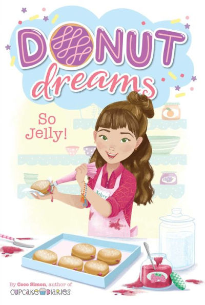 So Jelly! (2) (Donut Dreams) - 9781534460287