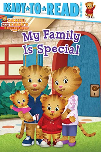 My Family Is Special: Ready-to-Read Pre-Level 1 (Daniel Tiger's Neighborhood) - 9781534469815