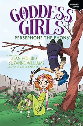 Persephone The Phony Graphic Novel (2) (Goddess Girls Graphic Novel)