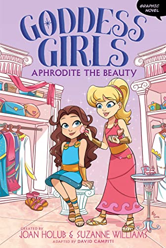 Aphrodite The Beauty Graphic Novel (3) (Goddess Girls Graphic Novel)
