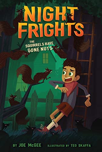 The Squirrels Have Gone Nuts (4) (Night Frights)