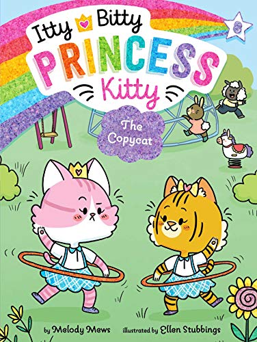 The Copycat (8) (Itty Bitty Princess Kitty) - 9781534483484