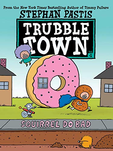Squirrel Do Bad (1) (Trubble Town) (Paperback)