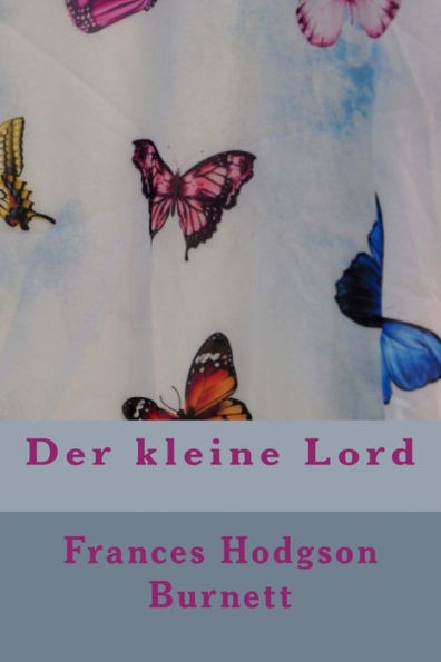Der Kleine Lord (German Edition) - 9781534611139
