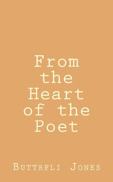 From The Heart Of The Poet