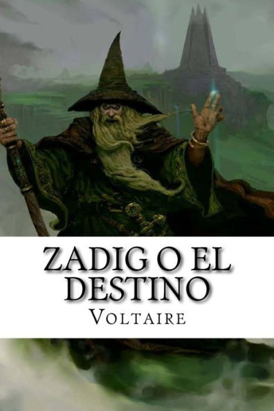 Zadig O El Destino (Spanish Edition) - 9781534618503