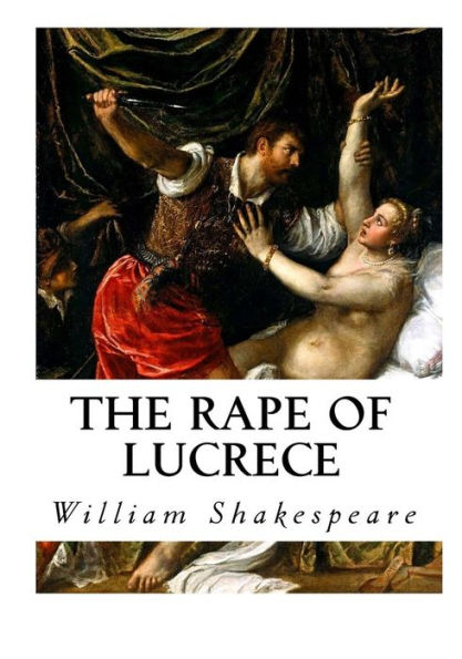 The Rape Of Lucrece - 9781534621527