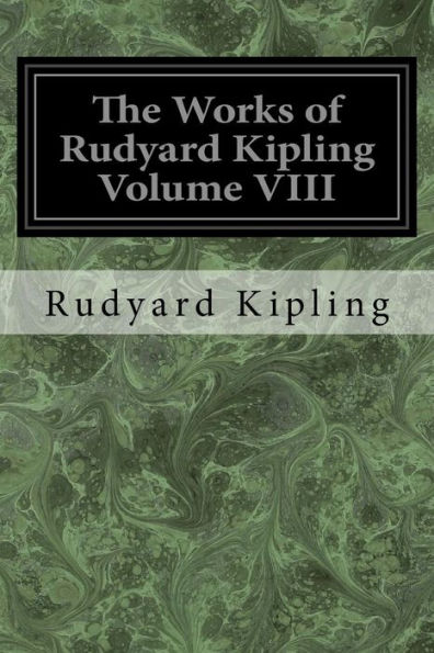 The Works Of Rudyard Kipling Volume Viii