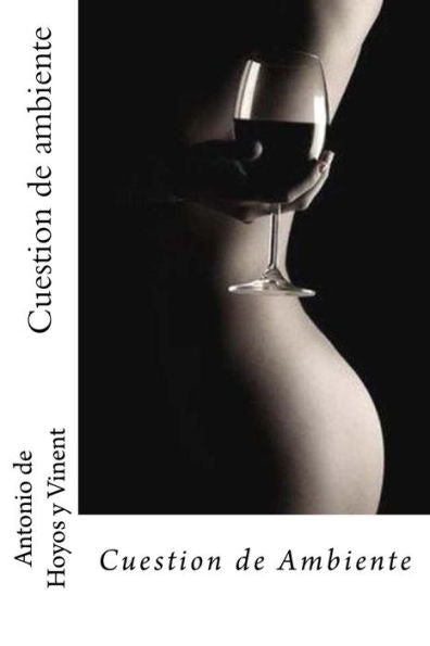 Cuestion De Ambiente (Spanish Edition)