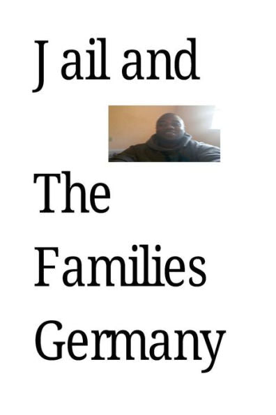 Jail And The Families Germany: Series Coming