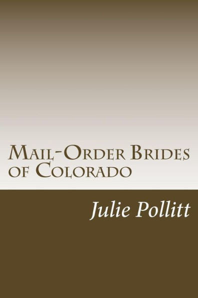 Mail-Order Brides Of Colorado