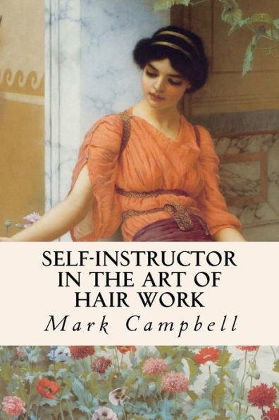 Self-Instructor In The Art Of Hair Work