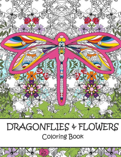 Dragonflies And Flowers Coloring Book