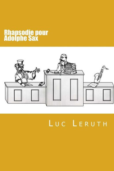 Rhapsodie Pour Adolphe Sax (French Edition)