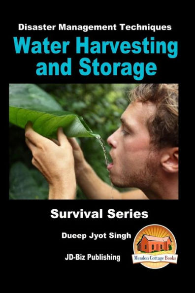 Disaster Management Techniques - Water Harvesting And Storage