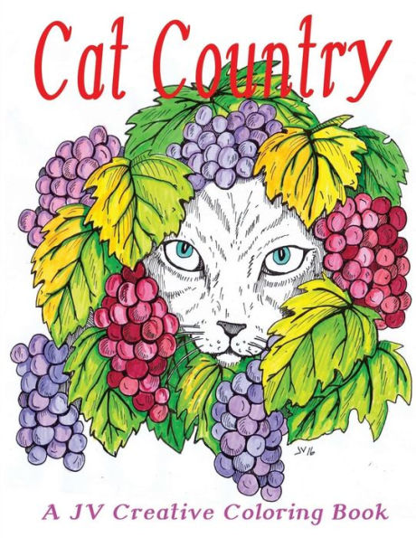 Cat Country By Jv Creative: A Jv Creative Coloring Book