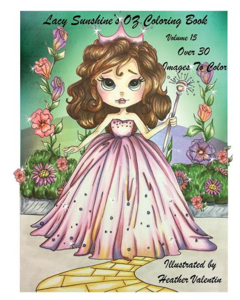 Lacy Sunshine's Oz Coloring Book Volume 15: Adult And Childrens Coloring Book (Lacy Sunshine's Coloring Books)