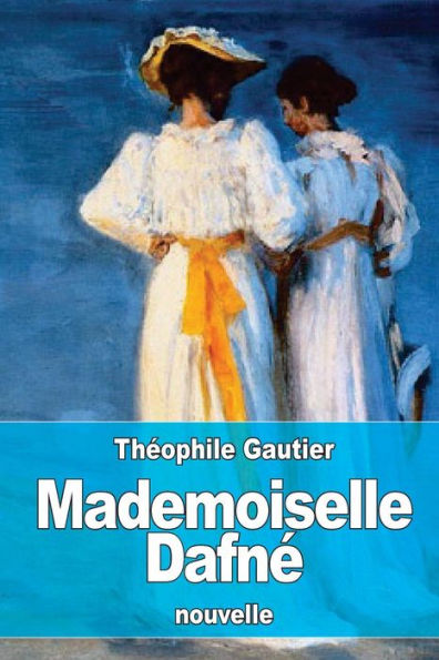 Mademoiselle DafnE (French Edition)