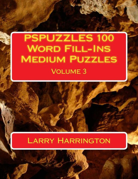 Pspuzzles 100 Word Fill-Ins Medium Puzzles Volume 3